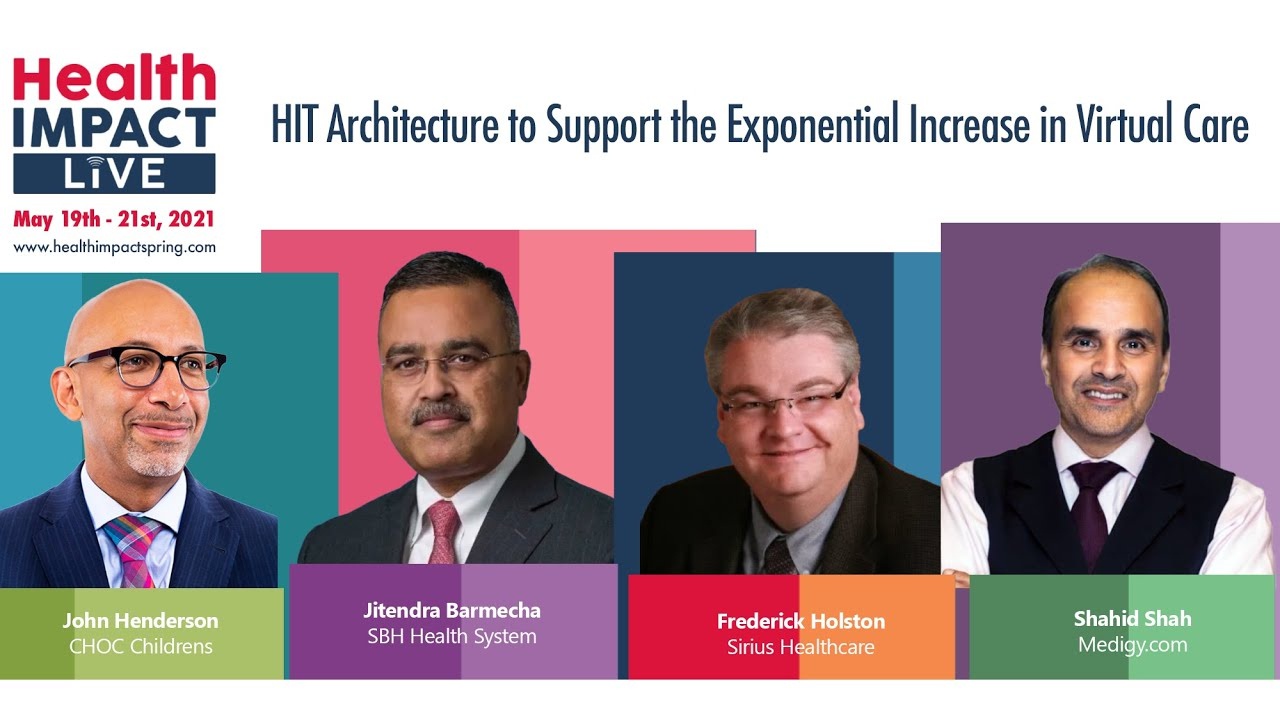 HIT Architecture to Support the Exponential Increase in Virtual Care