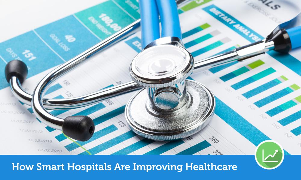 How Smart Hospitals Are Improving Healthcare