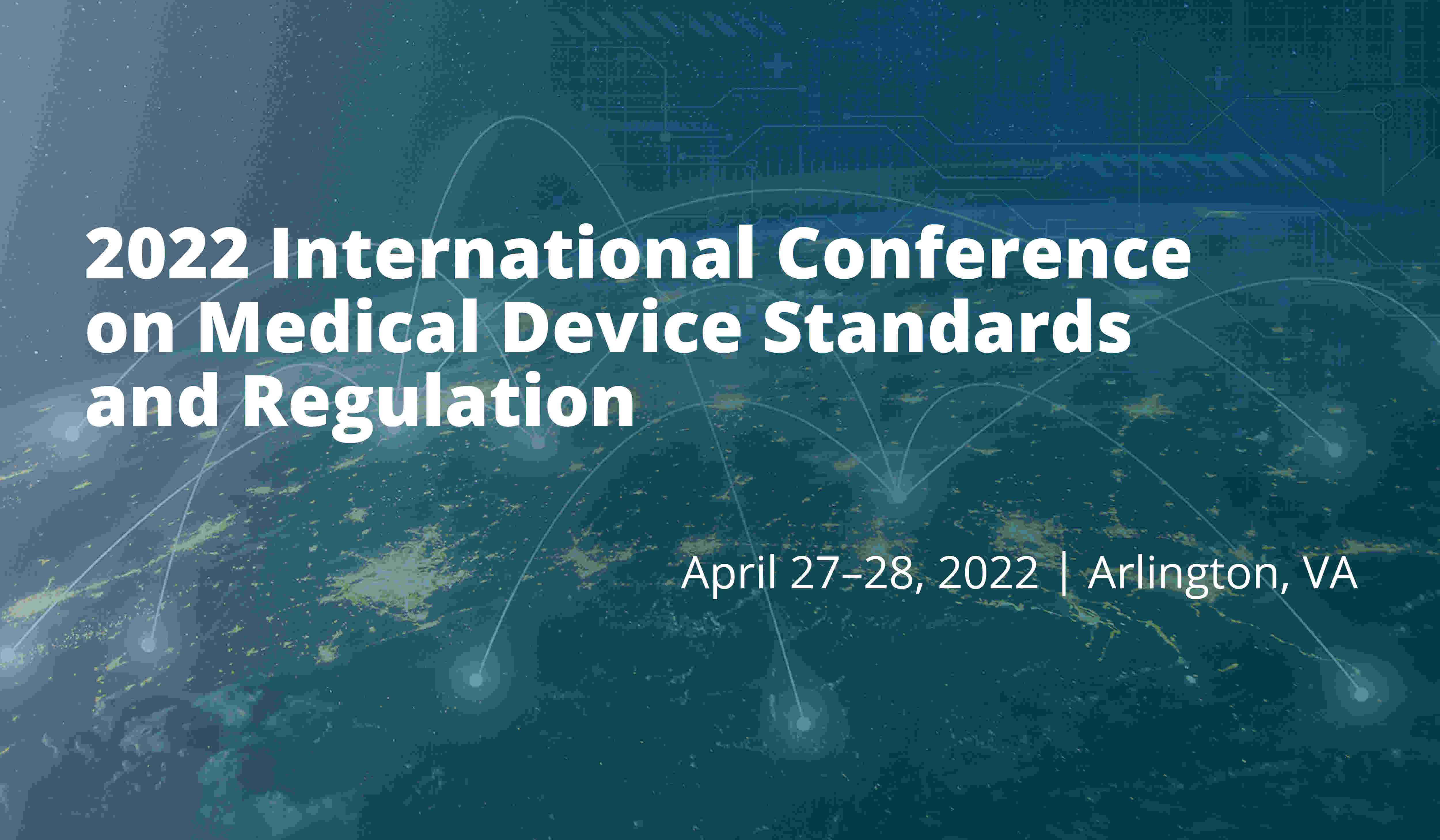 2022 International Conference on Medical Device Standards and Regulation