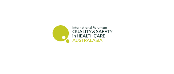 The International Forum on Quality and Safety in Healthcare Australasia 2021