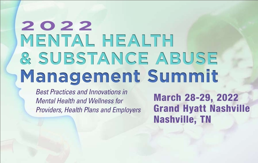 2022 Mental Health and Substance Abuse Management Summit