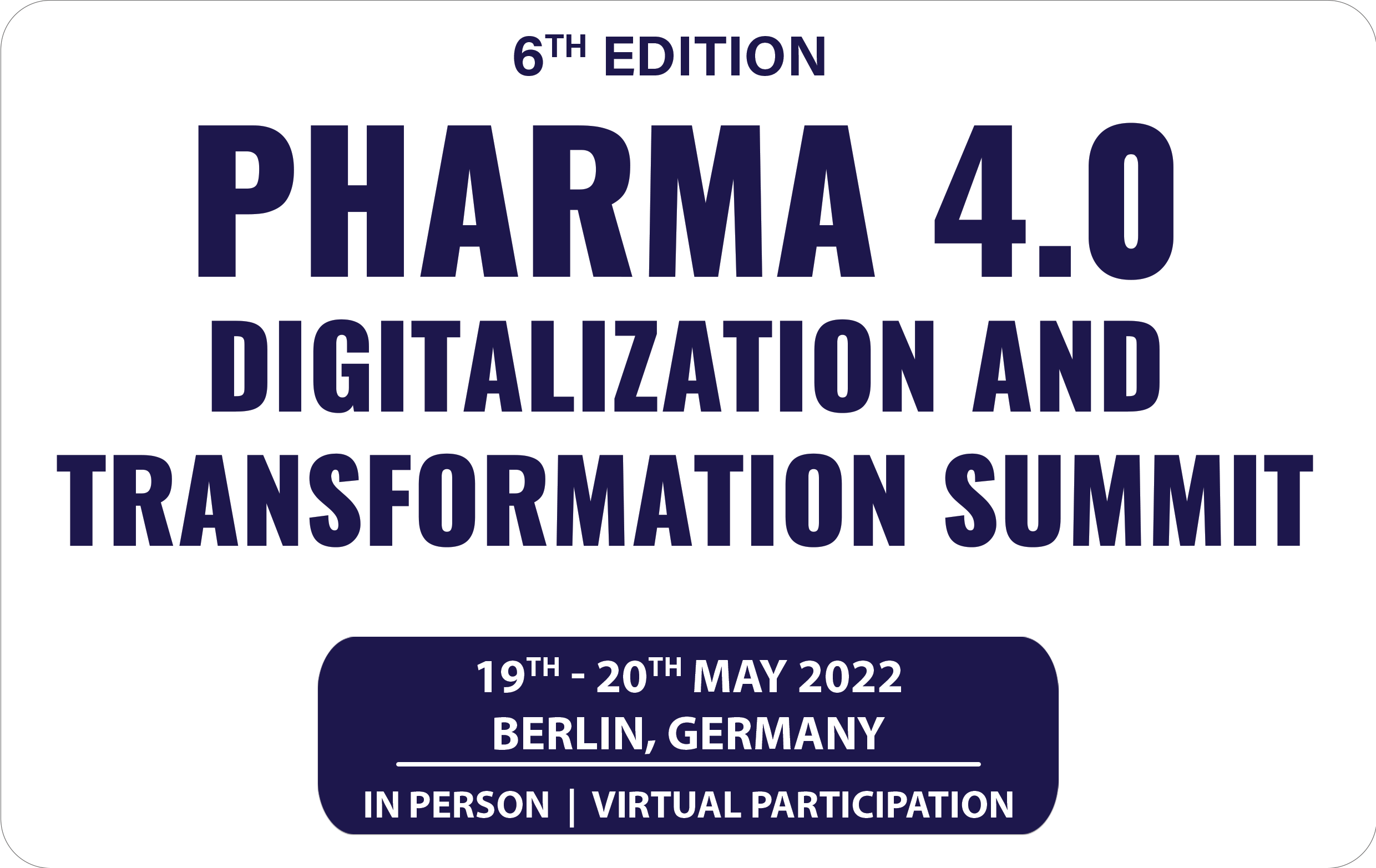 Pharma 4.0 – Digitalization and Transformation Conference
