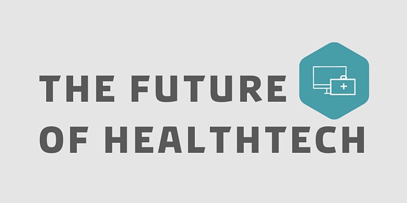 The Future of HealthTech