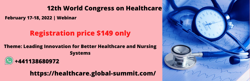 12th World Congress on  Healthcare