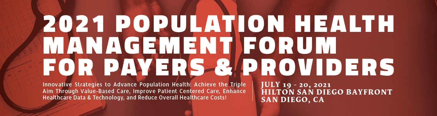 2021 Population Health Management Forum for Payers & Providers