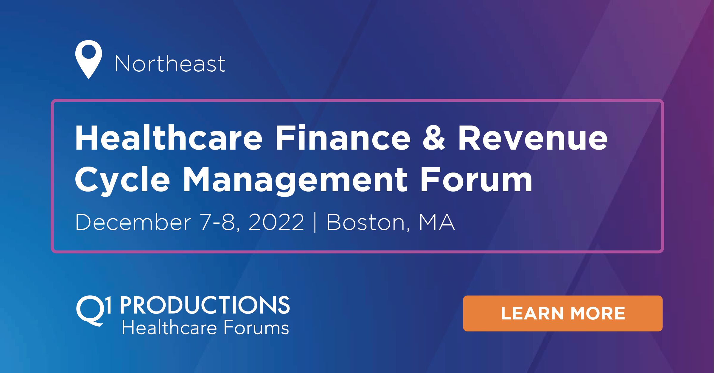 Healthcare Finance & Revenue Cycle Management Forum