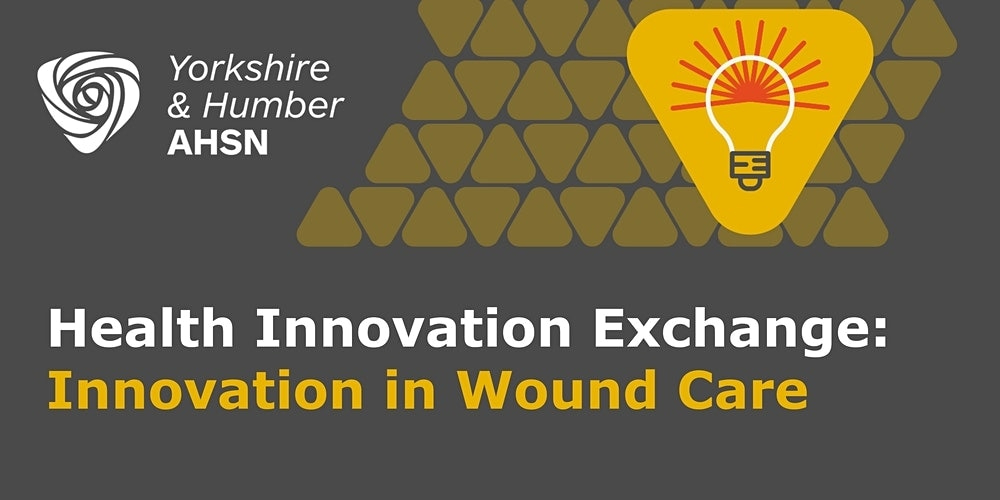 Health Innovation Exchange: Innovation in Wound Care