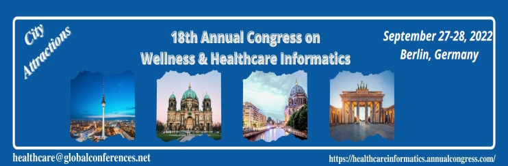 18th Annual Congress on  Wellness & Healthcare Informatics