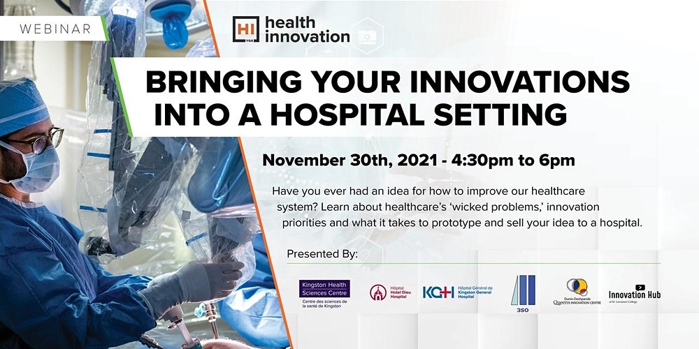 Healthcare Innovation: Bringing Your Innovations Into a Hospital Setting