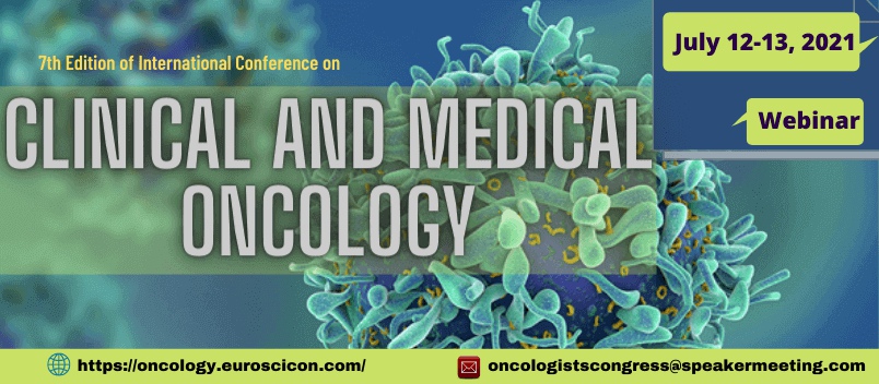 7th Edition of International Conference on  Clinical and Medical Oncology