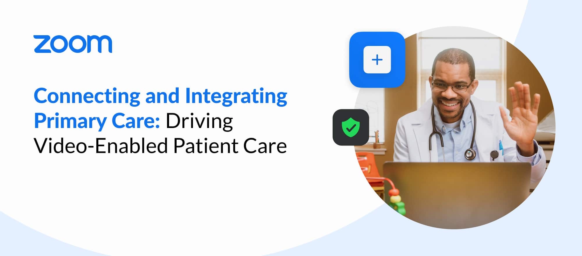 Connecting and Integrating Primary Care: Driving Video-Enabled Patient Care