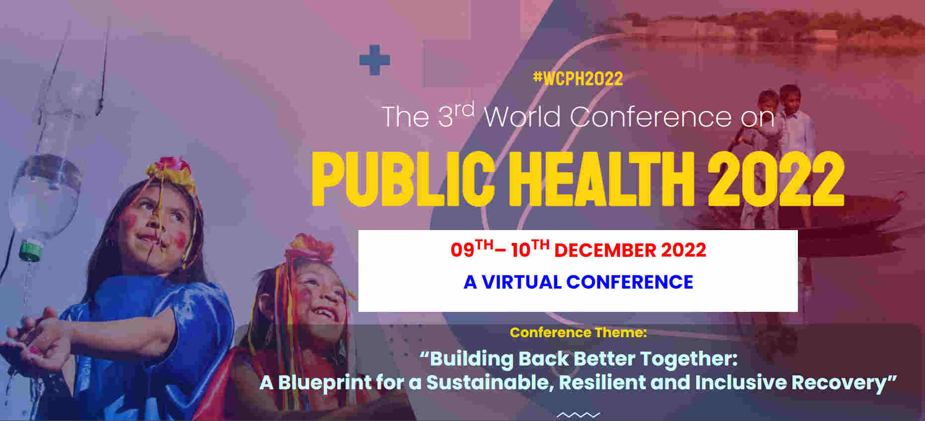 The 3rd World Conference on Public Health 2022 - WCPH 2022