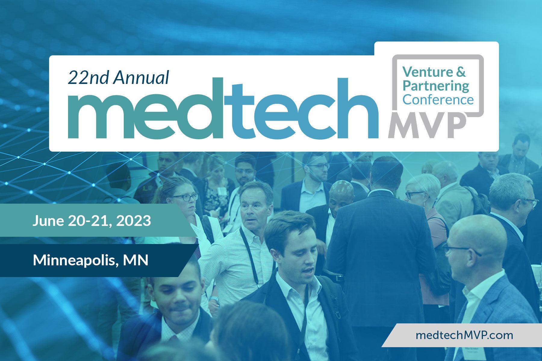 22nd Annual Medtech MVP Conference