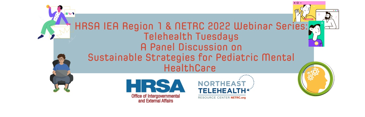 The Role of Telehealth in Expanding Access to Health Care and Social Services, With a Focus on Pediatric Behavioral Health