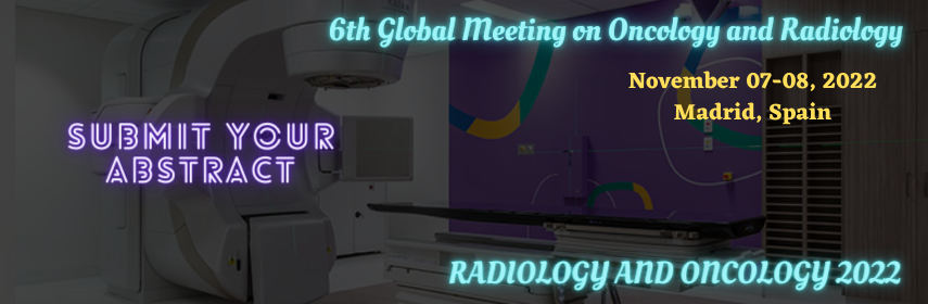 6th Global Meeting on Oncology and Radiology