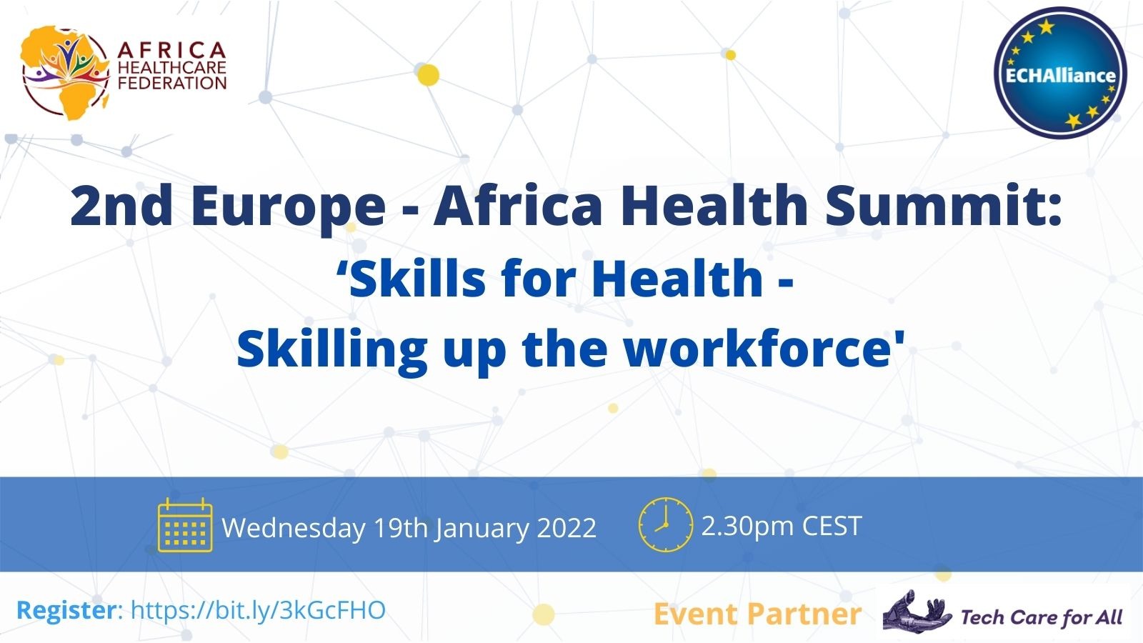 2nd Europe - Africa Health Summit: ‘Skills for Health -Skilling up the Workforce'