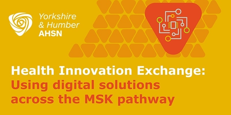 Health Innovation Exchange: Using Digital Solutions Across the MSK Pathway
