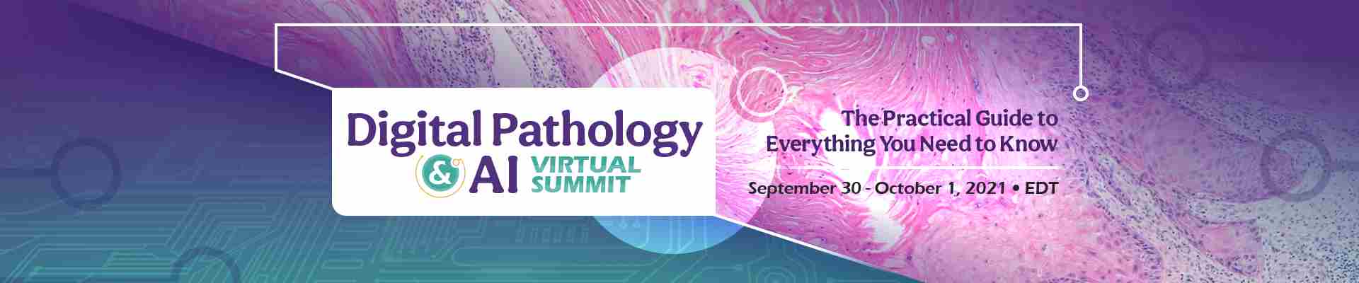 Digital Pathology & AI Virtual Summit 2021