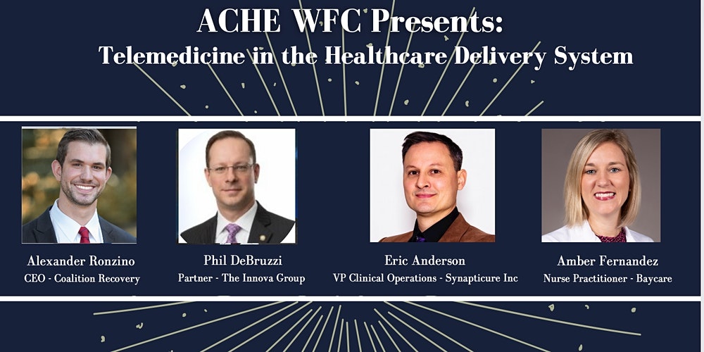 WFC ACHE Telemedicine in the Healthcare Delivery System Virtual Event